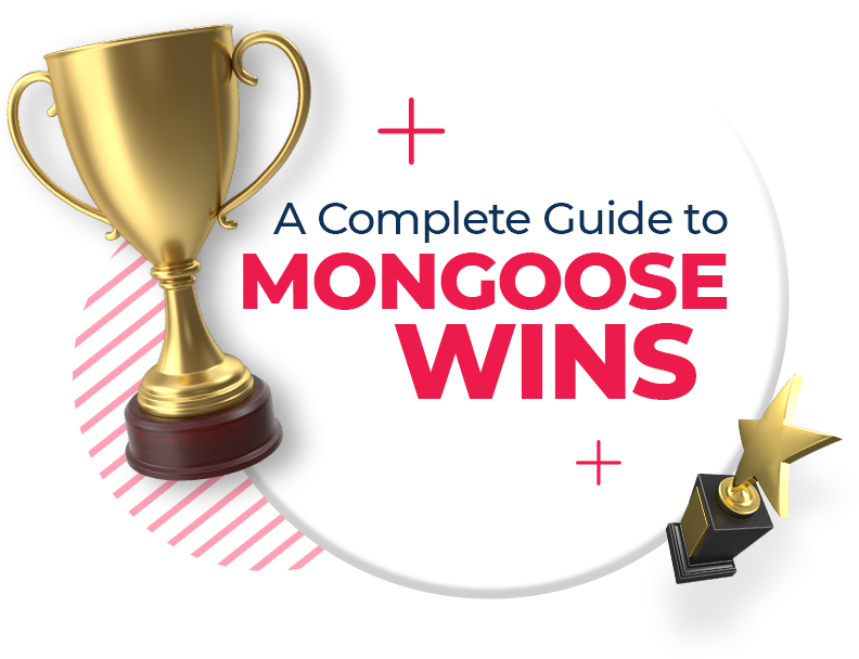 Guide to Mongoose Wins